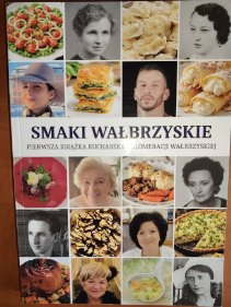 Zdjęcie do artykułu "Wałbrzyskie smaki zamknięte w wyjątkowej książce"